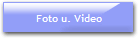 Foto u. Video